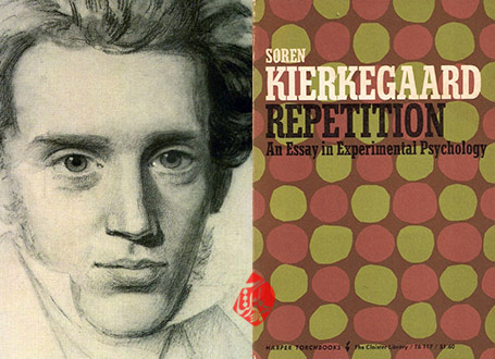 تکرار» [Repetition; an essay in experimental psychology] سورن کیرکگور 