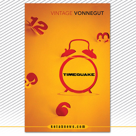 Timequake Novel by Kurt Vonnegut زمان لرزه کورت ونه گات