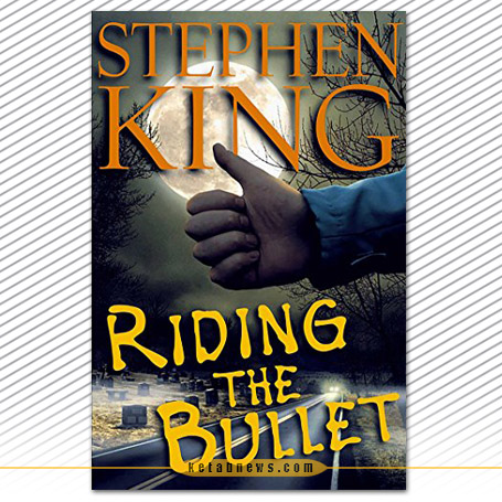 «سوار بر گلوله»[Riding the bullet] استیون کینگ (استفن کینگ) [Stephen King] 