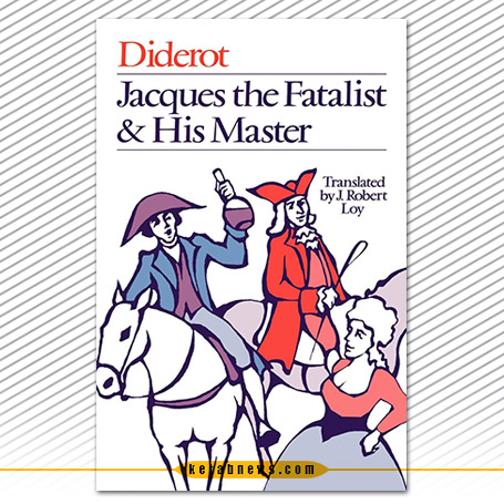 طنز ژاک قضا و قدری و اربابش» [Jacques le fataliste et son maitre یا Jacques the Fatalist دن‍ی‌ دی‍درو، Denis Diderot، رویا صدر