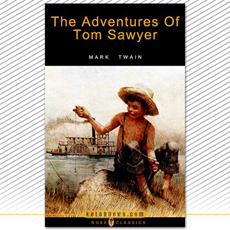 ماجراهای تام سایر [The Adventures of Tom Sawyer] مارک تواین