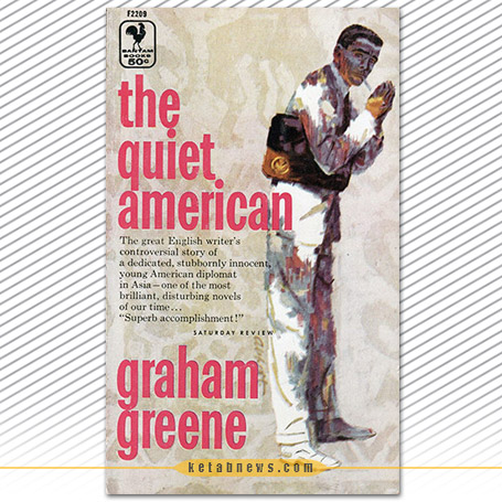 آمریکایی آرام [The Quiet American] گراهام گرین