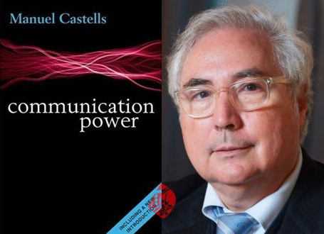قدرت ارتباطات» [Communication power] اثر مانوئل کاستلز [Manuel Castells]