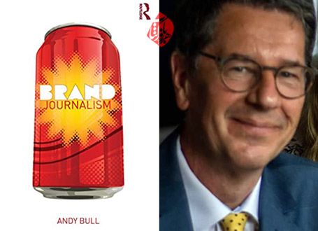 روزنامه‌نگاری برند [Brand journalism] نوشته اندی بول [Andy Bull]