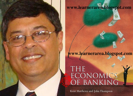 «اقتصاد بانکداری» [The economics of banking]  نوشته کنت ماتیوس [Kent Matthews] 