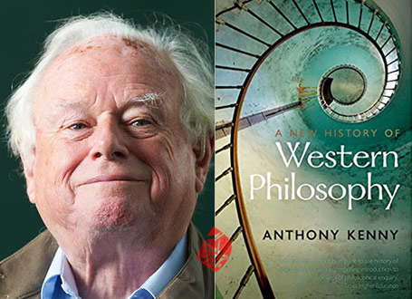 تاریخ فلسفه غرب»  [A new history of Western philosophy]  فلسفه در جهان جدید نوشته آنتونی کنی [Kenny, Anthony] 