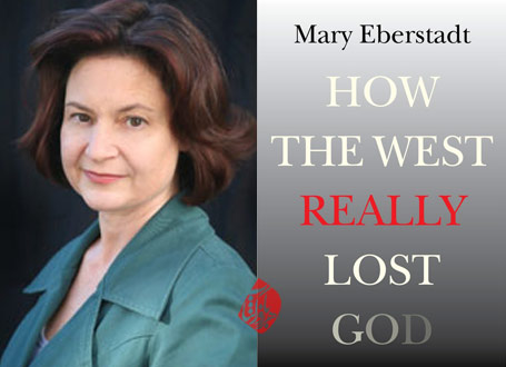 مری ایبرشتات [Mary Eberstadt] چگونه غرب خدا را واقعاً از دست داد؟» [How the West really lost God : a new theory of secularization] 