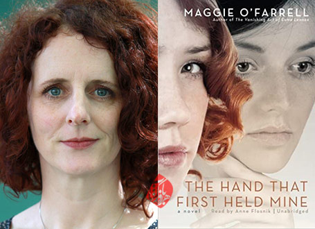 مگی اوفارل [Maggie O'Farrell] دستی که اول‌بار دستم را گرفت» [The hand that first held mine]