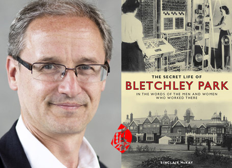 بلچلی پارک» [The secret life of Bletchley Park] [ سینکلر مک‌کی Sinclair McKay]