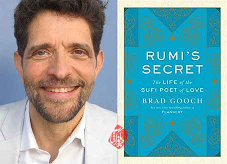 راز مولانا»[Rumi's Secret: The Life of the Sufi Poet of Love] برد گوچ [Brad Gooch]