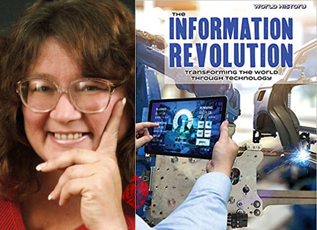 انقلاب اطلاعات» [The Information Revolution: Transforming the World Through Technology]  تمرا بی. اور [Tamra Orr]