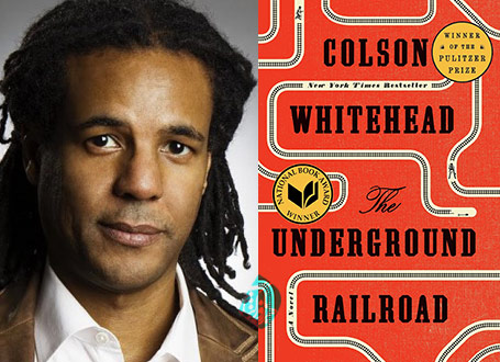 خط‌آهن زیرزمینی» [The Underground Railroad]  کولسون وایتهد [Colson Whitehead