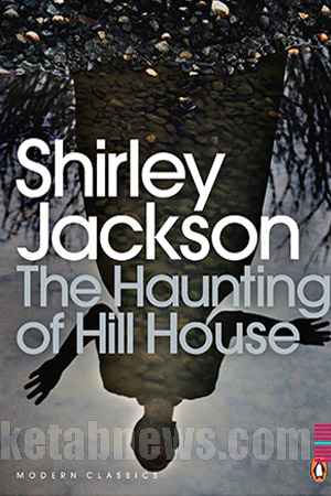 17طرح جلد برگزیده تسخیر عمارت هیل» [The haunting of Hill House]  شرلی جکسون [Shirley Jackson]