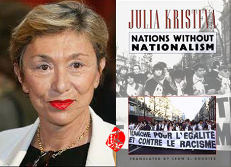 ژولیا کریستوا [Julia Kristeva] ملت‌هایی بدون ملی‌گرایی» [Nations without nationalism]