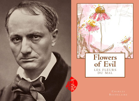 گزیده اشعار شارل بودلر [Charles Baudelaire] گل‌های رنج» [The Flowers of Evil]