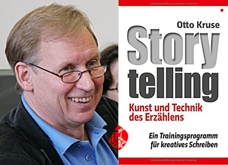 اتو کروزه [Otto Kruse] فن و هنر داستان‌نویسی» [Storytelling: Kunst und Technik des Erzählens - Ein Trainingsprogramm für kreatives Schreiben]
