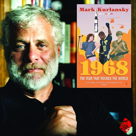 مارک کورلانسکی [Mark Kurlansky] 1968 سالی که جهان را تکان داد» [1968: The Year that Rocked the World]