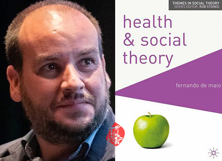 سلامت و نظریه اجتماعی» [Health and social theory] اثر فرناندو دمایو [Fernando De Maio]