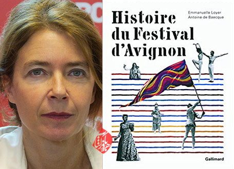 تاریخ فستیوال تئاتر آوینیون» [Histoire du festival d'Avignon] نوشته امانوئل لایر [Emmanuelle Loyer] و آنتوان دوباک [Antoine de Baecque] 