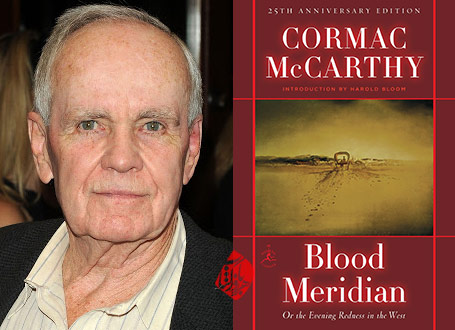 نصف‌النهار خون» [Blood meridian, or, The evening redness in the West]کورمک  کارمک مک‌کارتی [Cormac McCarthy]