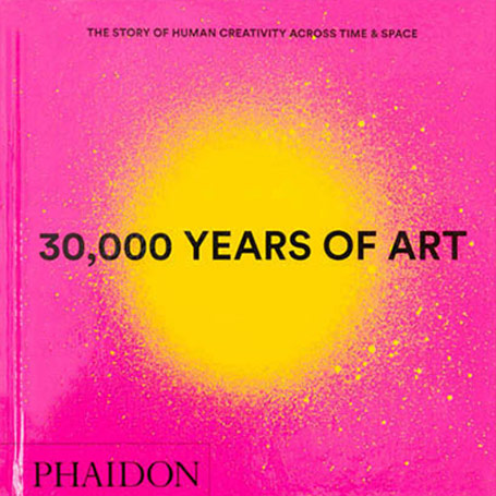سی‌هزار سال هنر» [30,000 years of art: the story of human creativity Across time and space] 