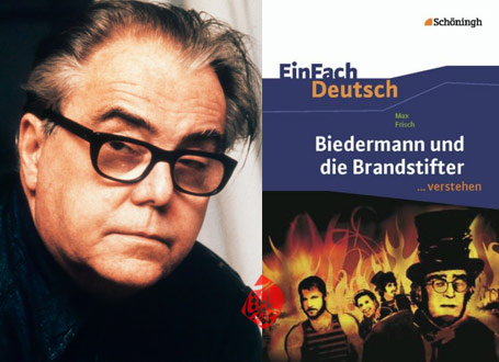 بیدرمن و آتش‌افروزان [The Fire Raisers (Biedermann und die Brandstifter)] نمایشنامه ماکس فریش Max Frisch