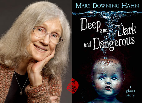 عمیق و تاریک و خطرناک» [Deep and dark and dangerous]  ماری داونینگ هان [Mary Downing Hahn]