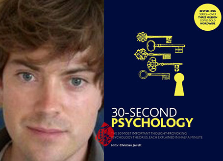 ۳۰ ثانیه روانشناسی»  [30second psychology : the 50 most thought-provoking psychology] نوشته کریستین جارت [Christian Jarrett]