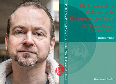 فردریک اسونوس [Fredrik Svenaeus] هرمنوتیک پزشکی و پدیدارشناسی سلامت» [The Hermeneutics of Medicine and the Phenomenology of Health: Steps Towards a Philosophy of Medical Practice]