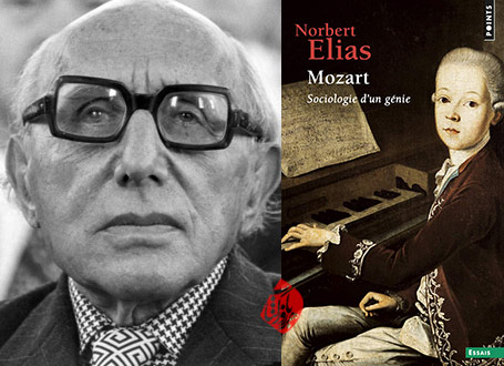نوربرت الیاس [Norbert Elias] (1990-1897) موتسارت تصویر یک نابغه» Mozart : portrait of a genius]