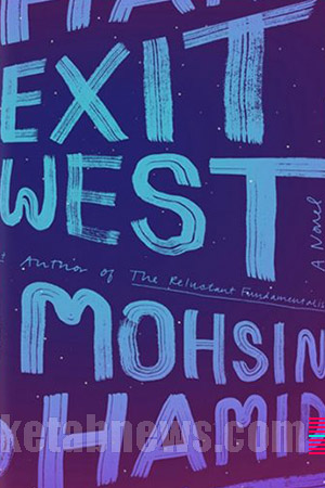 Exit West | Mohsin Hamid