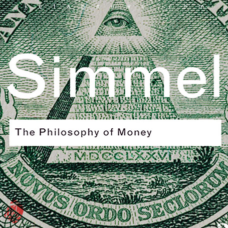 فلسفه پول» [The philosophy of money]  گئورگ زیمل [Georg Simmel] 