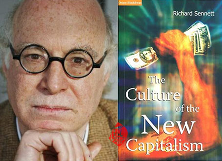 فرهنگ سرمایه‌داری نو» [The culture of the new capitalism]  ریچارد سنت [Richard Sennett] 