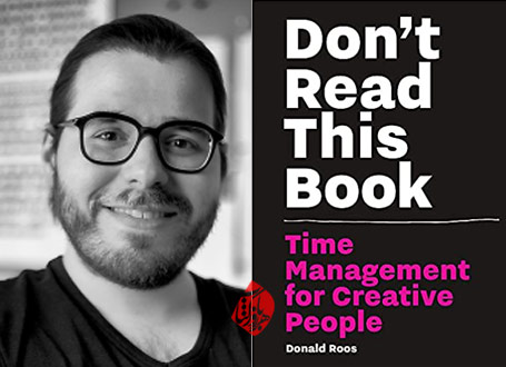 این کتاب را نخوانید» [Don't read this book : time management for creative people] تالیف دونالد راس [donald roos]