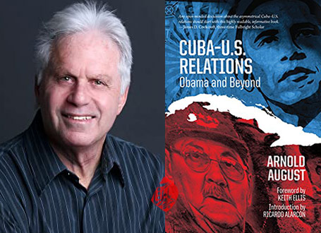 امپریالیسم و دموکراسی در کوبا» [Cuba-U.S. relations : Obama and beyond] نوشته آرنولد آگست [Arnold August] 