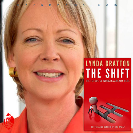 هنر ساختن آینده کار» [The Shift: The Future of Work is Already Here]  لیندا گراتن [Lynda Gratton]