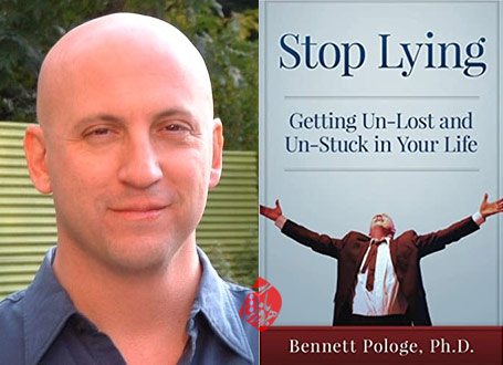 دروغ ممنوع؛ رهایی از مخمصه و سردرگمی در زندگی» [Stop Lying: Getting Un-lost and Un-stuck in Your Life] بنت پولوگ [Bennett Pologe]