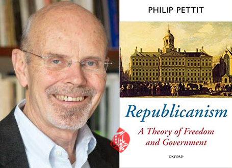 جمهوری‌خواهی» [Republicanism a theory of freedom and government]  فیلیپ پتیت [Philip Pettit]