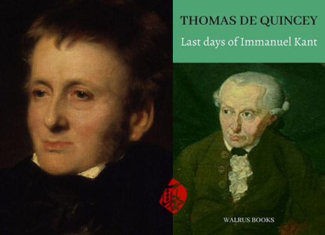 آخرین روزهای ایمانوئل کانت [The Last Days of Immanuel Kant تامس دکویینسی