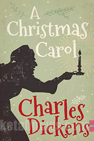 سرود کریسمس [A Christmas Carol] اثر چارلز دیکنز 20 طرح جلد برگزیده