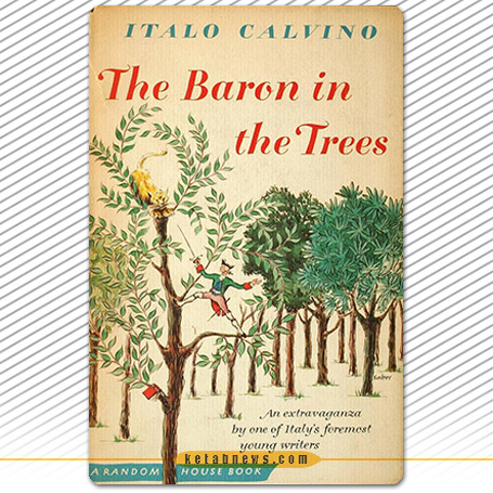 بارون درخت نشین» [The baron in the tree]  ایتالو کالوینو
