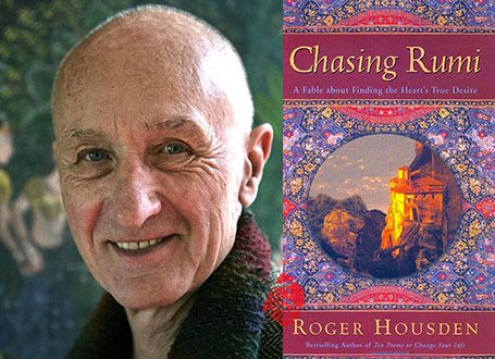 در جست‌وجوی رومی» [Chasing Rumi : a fable about finding the heart's true desire] راجر هادسون [Roger Housden]