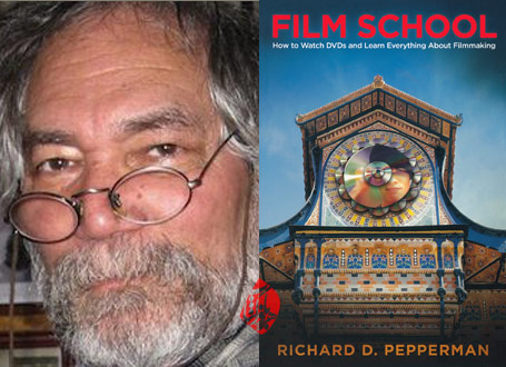 مدرسه فیلم؛ چگونه با تماشای دی‌وی‌دی فیلمها فیلمسازی را یاد بگیریم» [Film school : how to watch DVDs and learn everything about filmmaking]  ریچارد دی پپرمن [Richard D. Pepperman]
