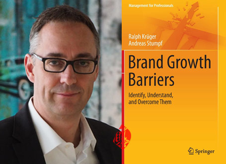 موانع رشد برند» [Brand Growth Barriers: Identify, Understand, and Overcome Them] رالف کروگر و آندریاس اشتومف [Andreas Stumpf and Ralph Krüger]