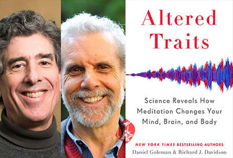نگاه علمی به ذهن آگاهی» [Altered traits : science reveals how meditation changes your mind, brain, and body]دنیل گلمن [Daniel Goleman]  ریچارد جی. دیویدسون [Richard J. Davidson]