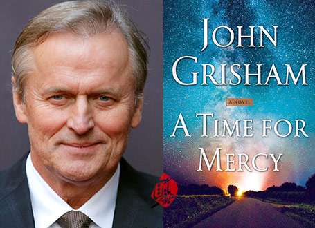 زمانی برای بخشش» [A time for mercy] اثر جان گریشام [John Grisham] 