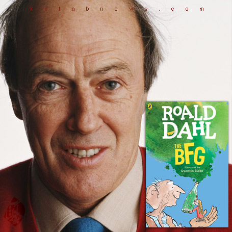  رولد دال [Roald Dahl] غول بزرگِ مهربان» [The Big Friendly Giant یا The BFG] 