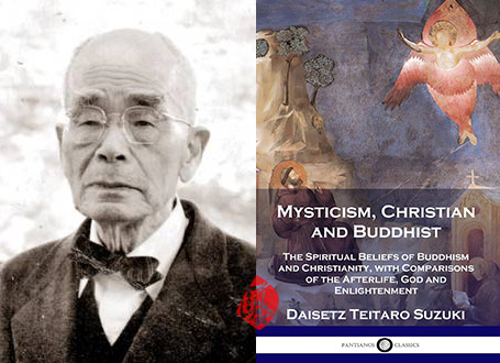 د. ت. سوزوکی [Daisetsu Teitaro Suzuki] عرفان مسیحی و بودایی» [Mysticism : Christian and Buddhist] 