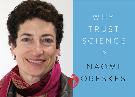 چرا به علم اعتماد کنیم؟» [Why trust science]  نِیومی اورِسکیز [Naomi Oreskes