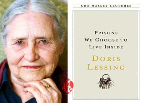 دوریس لسینگ [Doris Lessing] زندان‌هایی که برای زندگی انتخاب می‌کنیم» [Prisons we choose to live inside]